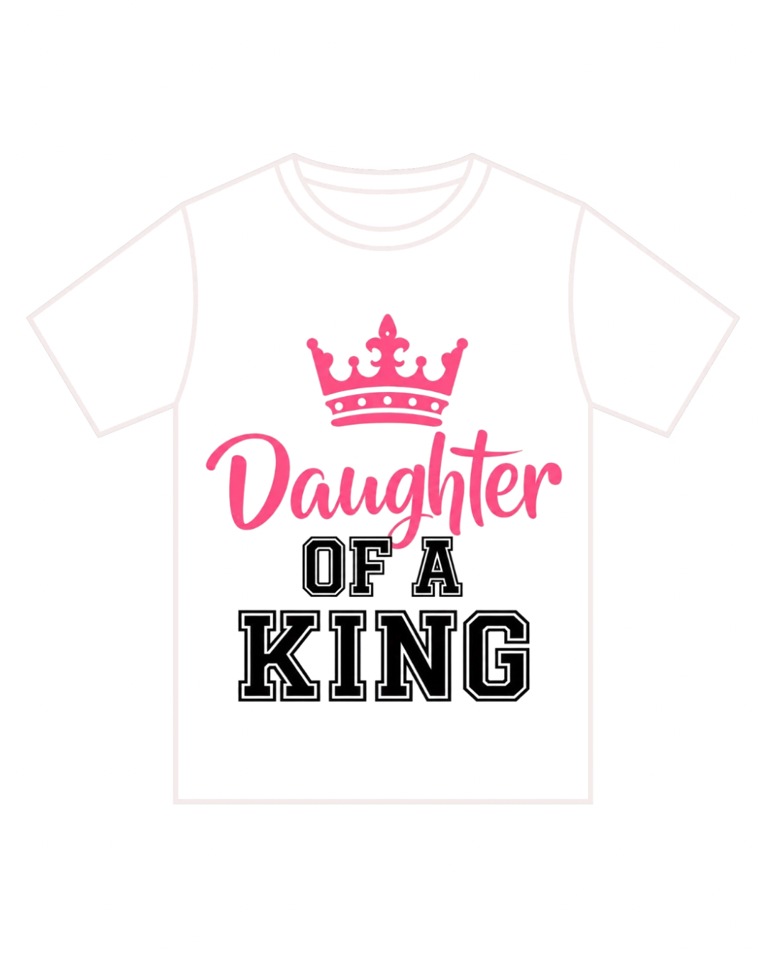 White t-shirt with 'Daughter of a King' text and crown graphic on a white background