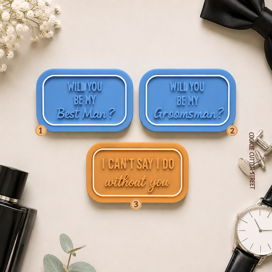 Wedding proposal cookie stamps featuring Best Man, Groomsman and I Can’t Say I Do Without You imprint designs.